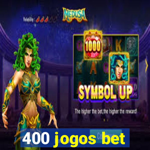 400 jogos bet